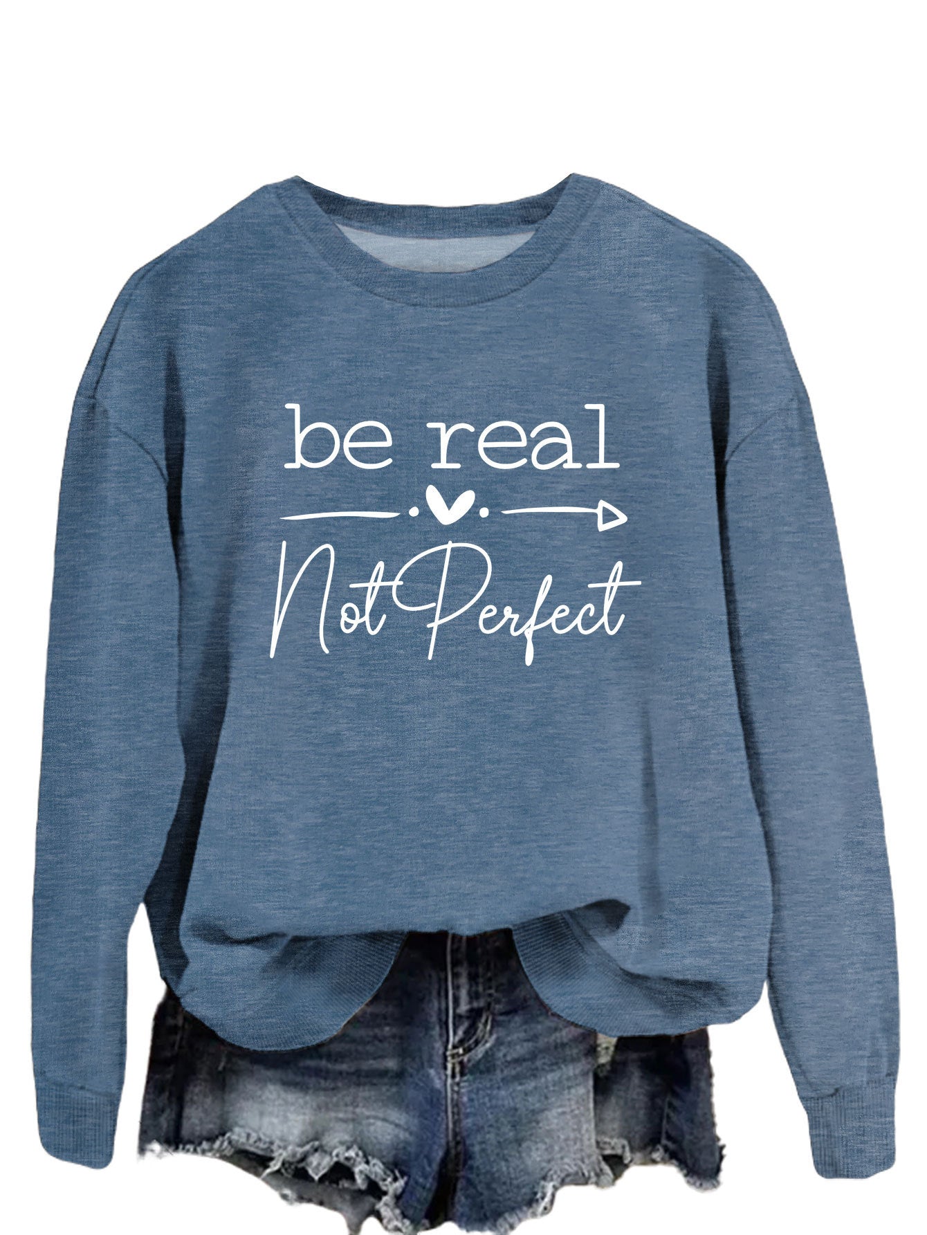 Simple Letter Be Real Not Perfect Printed Pullover Loose-fitting Long Sleeves Sweatshirt