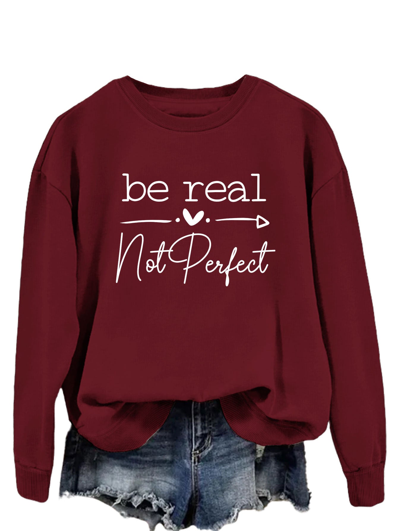 Simple Letter Be Real Not Perfect Printed Pullover Loose-fitting Long Sleeves Sweatshirt