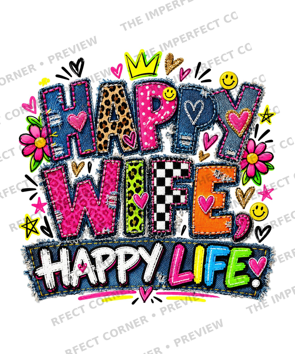 Happy Wife Happy Life denim patchwork PNG preview