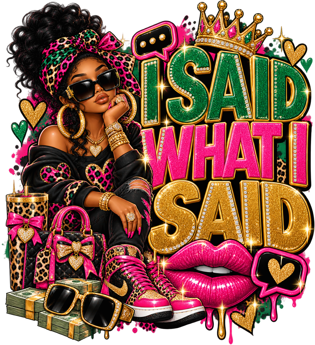 I Said What I Said PNG design